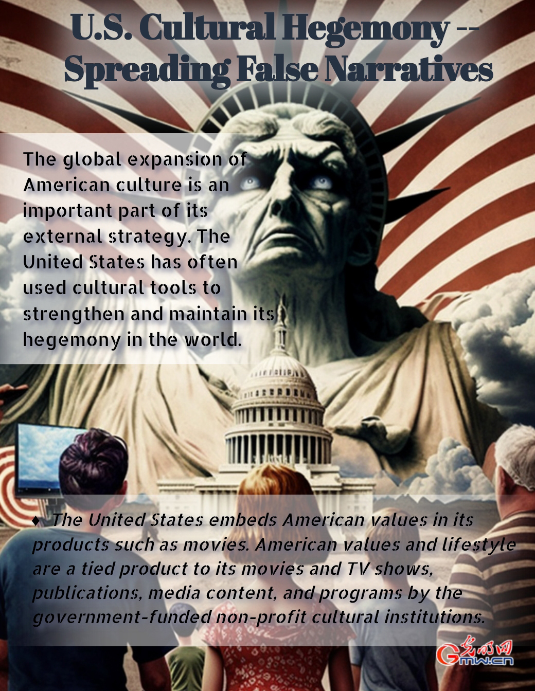 U.S. Cultural Hegemony -- Spreading False Narratives U.S. Cultural Hegemony -- Spreading False Narratives